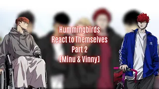 Wind Breaker [Hummingbirds] React to Themselves [Minu & Vinny] // Part 2/3