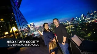 SO GOOD!!!! @ SO Sofitel Bangkok’s HI-SO Rooftop Bar and Park Society Restaurant!