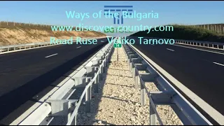 Bulgaria; Ruse region; Route Ruse - Veliko Tarnovo; Trail with good coverage, gradual turns