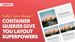 Container Queries Give You Layout SUPERPOWERS