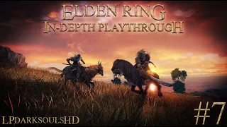 Elden Ring: An In-Depth Playthrough #7 - Ailing Village, Demi-Human Ruins!