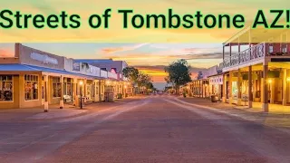 #98 Streets of Tombstone AZ!