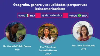 25/11|19h - Geografia, gênero e sexualidades: perspectivas latinoamericanistas