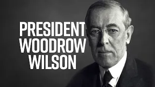 The 28th President Woodrow Wilson