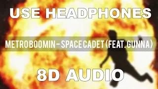 Metro Boomin - Space Cadet (feat. Gunna) (8D AUDIO)
