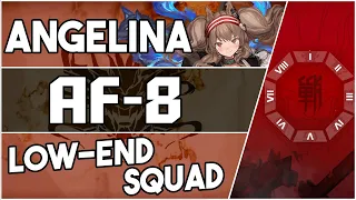 【明日方舟/Arknights】[AF-8] - Angelina Low End Squad - Arknights Strategy