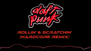 Daft Punk - Rollin' & Scratchin' (KaigaiP Hardcore Remix)