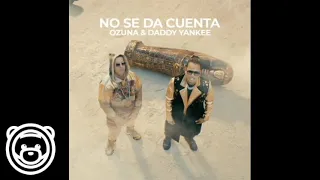 Ozuna x Daddy Yankee - No Se Da Cuenta (Audio)