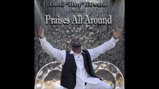 Darril Harp Edwards - Give Praise