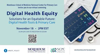 Solutions for an Equitable Future: Digital Health Tools and Primary Care-Moderated Panel Discussion