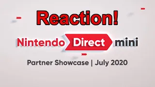 That Was About What I Expected. Nintendo Direct Mini 7/20/2020 Reaction