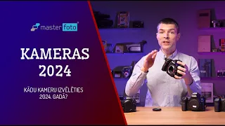 Kādu kameru izvēlēties 2024. gadā?