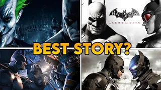 Which Arkham Game has the BEST Story?