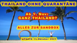 [THAILAND OHNE QUARANTÄNE]  ALLES WICHTIGE ZUSAMMENGEFASST (Update 11. Oktober 2021)