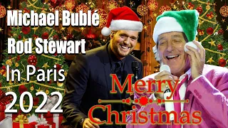 Michael Bublé , Rod Stewart Christmas Live In Paris Full Concert 2022 HD