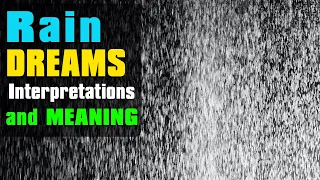 Dream meaning about rain Interpret Now! - Dreams about rain: interpretation and meaning