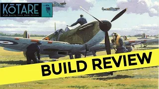 Build Review - Kotare 1/32 Supermarine Spitfire Mk 1a (mid) Part Two