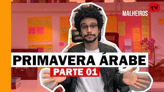 Primavera Árabe | Parte 1 - A Revolução de Jasmin [EP. 23]