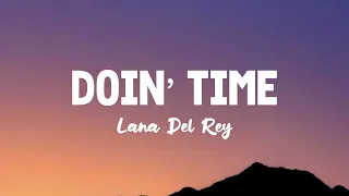LANA DEL REY - DOIN’ TIME [Lirik+Terjemahan]