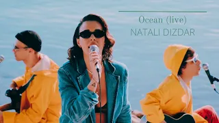 Natali Dizdar - Ocean (live)