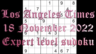 Sudoku solution – Los Angeles Times sudoku 18 November 2022 Expert level