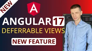 Angular 17 New Feature: Deferrable Views and Deferred Loading in Templates