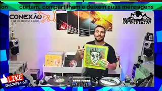 As 7 Melhores Músicas Da Conexão DJ By Wederson - Edição 795