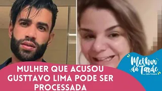 Mulher que acusa Gusttavo Lima pode ser processada | MELHOR DA TARDE