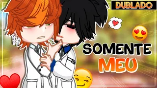 SOMENTE MEU... 🤫💕 || Mini Filme YAOI/BL 🏳️‍🌈 [DUBLADO] Gacha Club