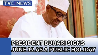 President Buhari signs bill making June 12 a public holiday