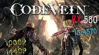 Code Vein RX 580 4GB and i5-4570 | Ultra 1080p and 1440p