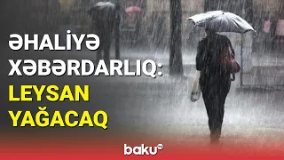 Hidrometeorologiya Xidmətindən əhaliyə xəbərdarlıq