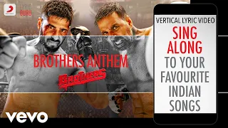 Brothers Anthem - Official Bollywood Lyrics|Vishal Dadlani