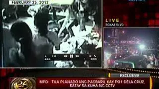 24 Oras: MPD: Tila planado ang   pagbaril kay P01 Dela Cruz sa   Tutuban, batay sa kuha ng CCTV