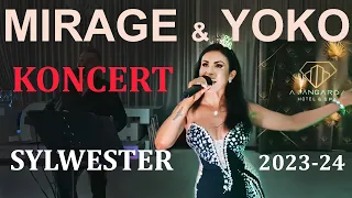 MIRAGE & YOKO - KONCERT Sylwestrowy - HOTEL Avangarda 2023-2024