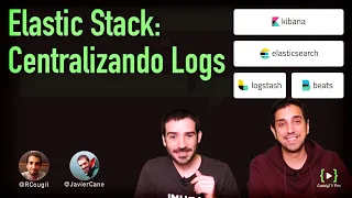 📊 Elastic Stack: Centralizando logs, búsquedas fulltext y más con Elasticsearch Beats y Kibana