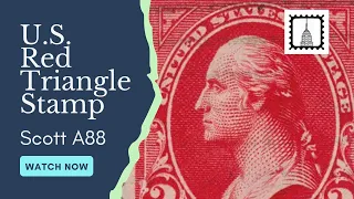 Mastering the U.S. 'Red Triangle' Stamp Types