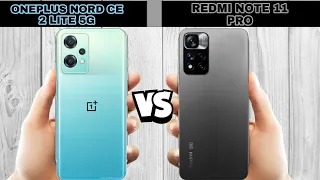 oneplus nord ce 2 lite 5g vs redmi note 11 pro full comparison.