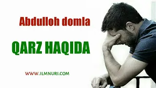 Abdulloh Domla - QARZ HAQIDA