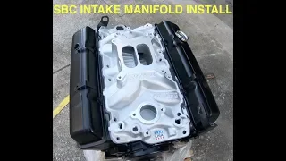 SBC Intake Manifold Install!!! C10 Build Part 3