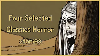 Four Selected Classics Horror Stories by H.G. Wells, Edgar Allan Poe, Ambrose Bierce and R.L. Stine