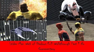 Spider Man Web of Shadows Full Walkthrough Part 1 No Commentary
