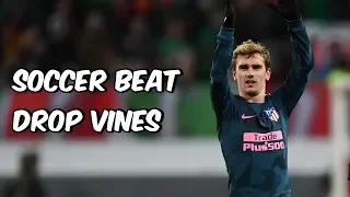 Soccer Beat Drop Vines #96