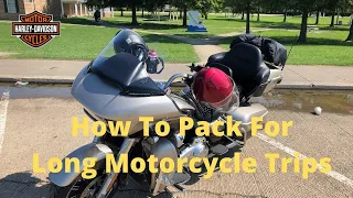 How To Pack For Long Motorcycle Trips