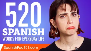 520 Spanish Words for Everyday Life - Basic Vocabulary #26