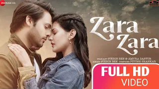 Zara Zara( Full Video Song) - Stebin Ben & Amyra Dastur |