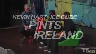 Kevin Hart & Ice Cube Discuss Having Pints in Ireland