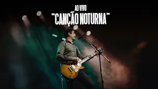 Samuel Rosa - Canção Noturna (AO VIVO)