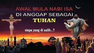 KISAH NABI ISA AS ! Awal Mula Nabi Isa As Dianggap Tuhan #kisahnabiisa #nabiisa