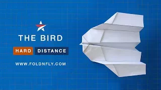 ✈ The Bird - A Fast Paper Airplane for Indoors or Outdoors - Fold 'N Fly